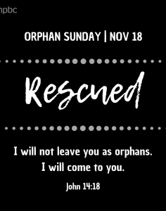 Orphan Sunday 2018