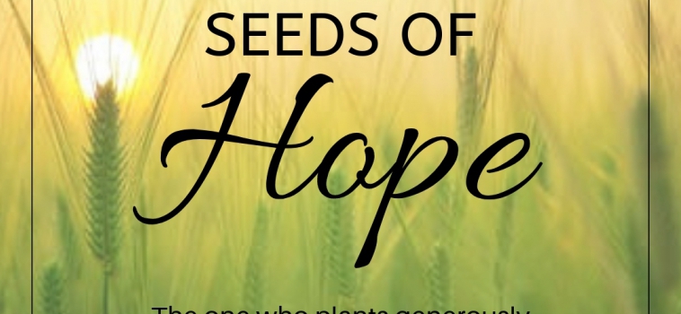 Seeds of Hope Series | March 10-April 21, 2019